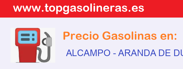 Precios gasolina en ALCAMPO - aranda-de-duero